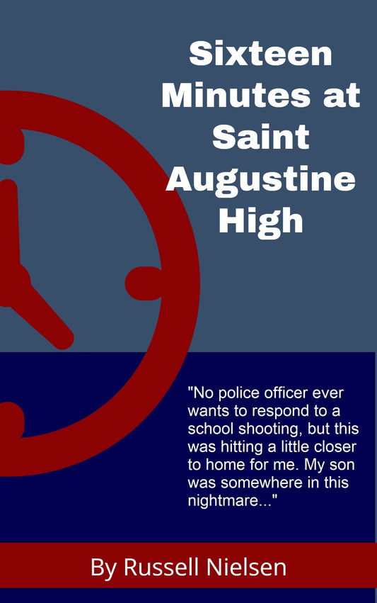 E-Book ~  Sixteen Minutes at Saint Augustine High (PDF)